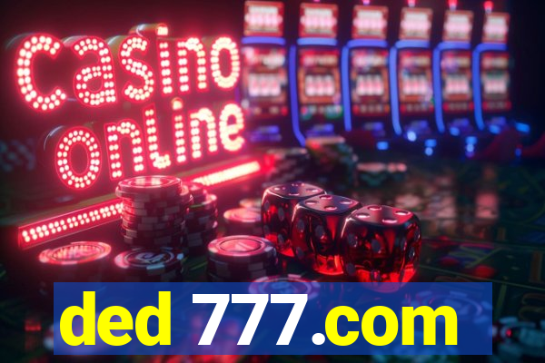 ded 777.com